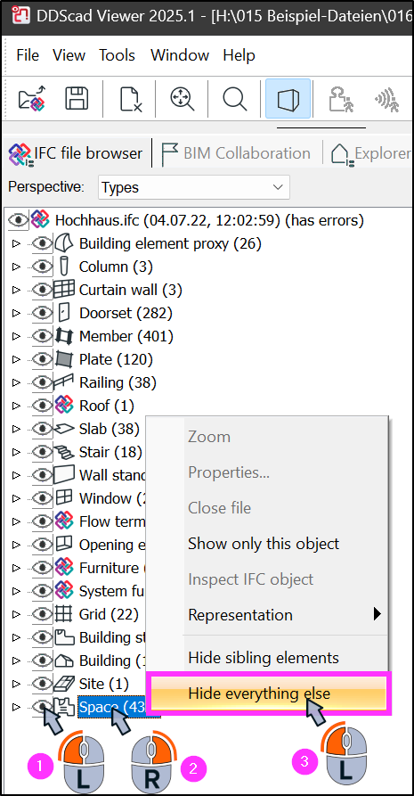 IFC file browser zeigt die Baumstruktur einer IFC. Der Eintrag Space ist markiert, Kontextmenü geöffnet; der Befehl “Hide everything else” ist hervorgehoben, mit Maus‑Klick‑Symbolen