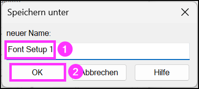 Neuer Name für Font-Setup und OK-Button