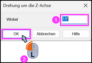 Rotationswinkel eingeben und mit OK bestätigen