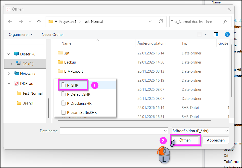 Windows-Dialog „Öffnen“ mit Ordner „Test_Normal“. Im Dateibereich ist die Stiftdefinitionsdatei „P_.SHR“ als Schritt 1 markiert, unten rechts das Dateityp-Feld „Stiftdefinition (P_*.shr)“ und die Schaltfläche „Öffnen“ als Schritt 2 hervorgehoben, neben der eine Mausgrafik einen Klick zeigt.