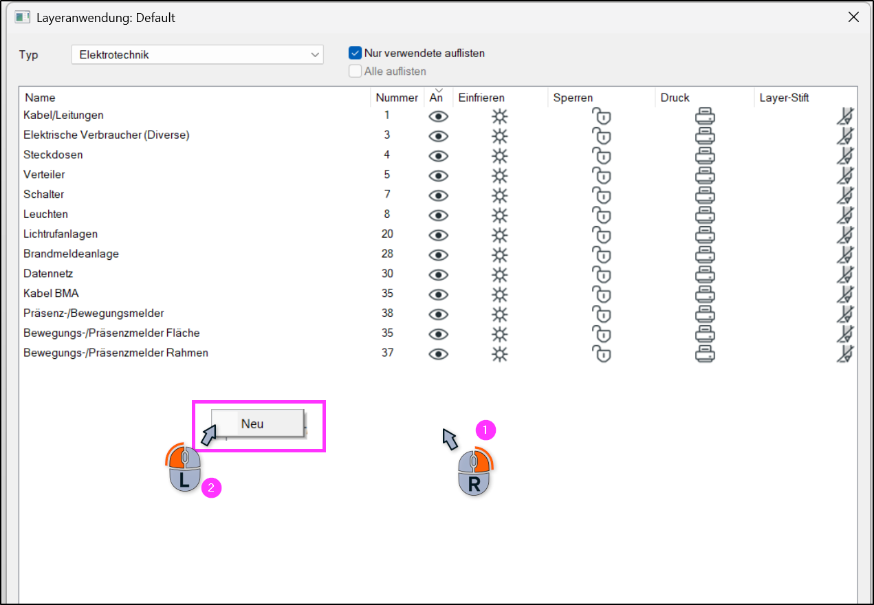 Dialog „Layeranwendung: Default“ in DDScad mit gefilterten Layern vom Typ „Elektrotechnik“, z.B. „Kabel/Leitungen“, „Steckdosen“ und „Leuchten“. Unten links ist die Schaltfläche „Neu“ pink hervorgehoben; eine Mausgrafik mit rechter Taste (Schritt 1) und eine mit linker Taste (Schritt 2) zeigen Rechtsklick im Listenbereich und anschließenden Linksklick auf „Neu“.