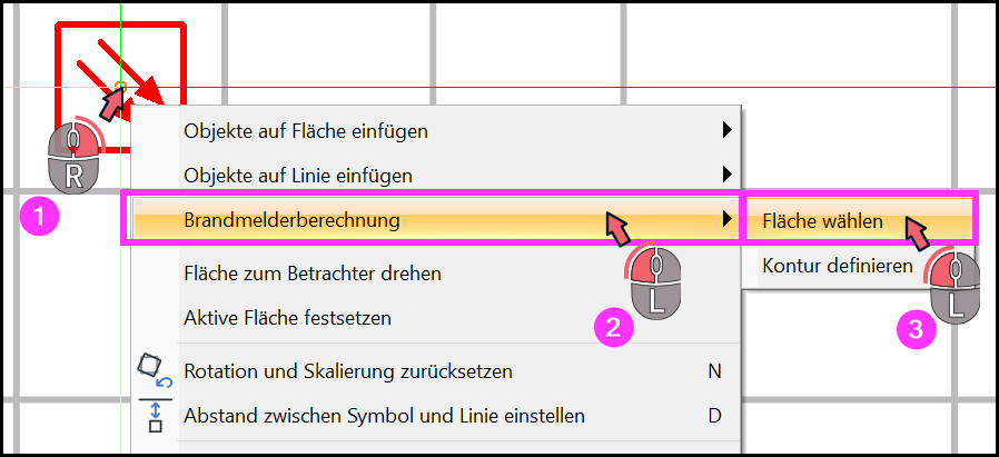 Kontextmenü Brandmelderberechnung mit der Option Fläche wählen.