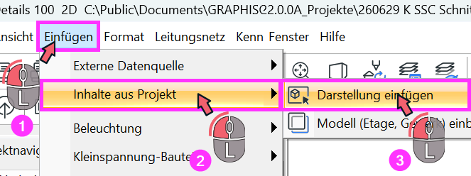 Menüpfad Einfügen, Inhalte aus Projekt, Darstellung einfügen.